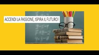 ACCENDI LA PASSIONE ISPIRA IL FUTURO [upl. by Nyrraf]