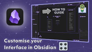 How to Customise Your Obsidian Interface [upl. by Carnahan]