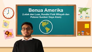 BENUA AMERIKA  Materi IPS SMP Kelas 9 [upl. by Haily]