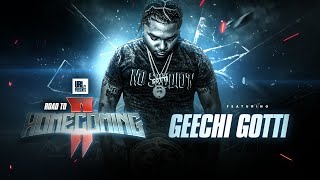 ROAD TO HOMECOMING 2 FEAT GEECHI GOTTI  URLTV [upl. by Ligetti173]