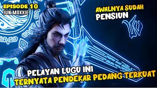 Pelayan Lugu ini Ternyata Pendekar Pedang Terkuat  Donghua Otherworldly Evil Monarch Part 10 [upl. by Mast]