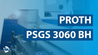 PROTH PSGS 3060 BH – PräzisionsSchleifmaschinen metallbau machine [upl. by Aiceila48]