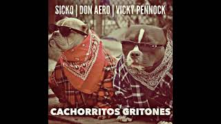 Cachorritos Gritones  Soxiedad Anonima amp Vicky Pennock [upl. by Elehcar180]