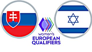 Slovakia 20 Israel  Womens European Qualifiers [upl. by Even511]