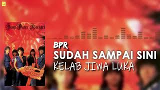 BumiPutra Rockers  Sudah Sampai Sini Official Audio [upl. by Akimahc]