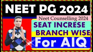 NEET PG seat increase medical branch for government college 2024  Top medical pg branches in India [upl. by Demp916]