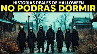 5 Historias REALES de HALLOWEEN Que NO ACABARÓN BIEN [upl. by Vinaya]