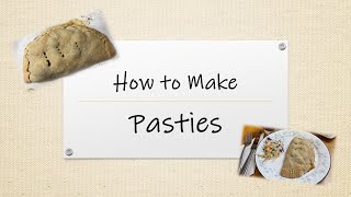 How to Make Pasties [upl. by Kendra709]