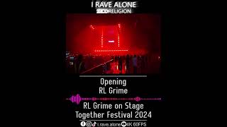 Opening  RL Grime RL Grime Live Together Festival 2024 [upl. by Ishmael575]