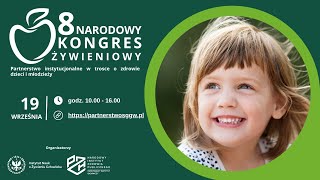 8 NARODOWY KONGRES ŻYWIENIOWY [upl. by Essilrahc349]