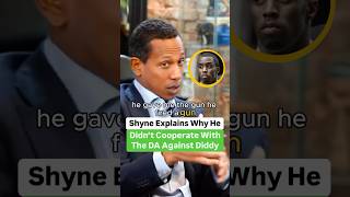 Shyne Explains Why He Didn’t Cooperate With The DA Against Diddy [upl. by Lissa]