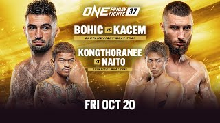 ONE Friday Fights 37 Bohic vs Kacem [upl. by Ingraham158]