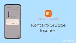 KontaktGruppe löschen  Xiaomi Android 14  HyperOS 1 [upl. by Enoyrt]