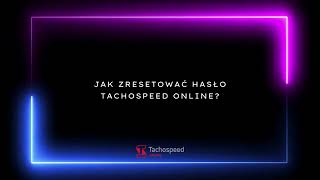 Jak zresetować hasło Tachospeed Online [upl. by Mizuki]