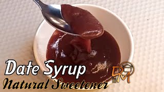 Date Syrup  A Natural Sweetener And Sugar Substitute [upl. by Sirotek]