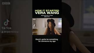 How it started  Vera Wang verawang bridal weddingdress fashion entrepreneurship designer [upl. by Nesyt]