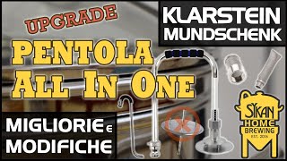 Modifiche e Migliorie sulla mia pentola AIO All In One  Klarstein MundschenkBrewmonk UPGRADE [upl. by Oam]