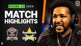 Wests Tigers v Cowboys  NRL 2024  Rd 22 Highlights  Reaction [upl. by Richma]