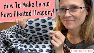 How to Make Large Euro Pleated Drapery [upl. by Owiat]