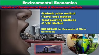 valuation method of Environmental good  hedonic price  travel cost method  cost averting method [upl. by Burford]