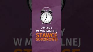 Zmiany w minimalnej stawce godzinowej [upl. by Ogren697]