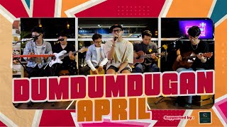 Dumdumdugan  April Cover  Live On Talkslow [upl. by Yahiya672]