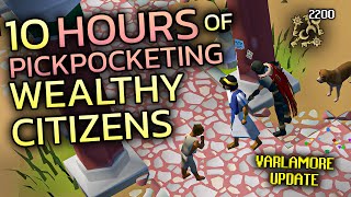 Pickpocketing Wealthy Citizens For 10 Hours Varlamore [upl. by Furgeson]