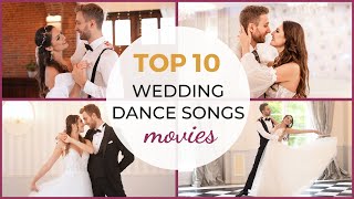 TOP 10 Movie Wedding Dance Songs🎬 Wedding Dance ONLINE 🩷 [upl. by Ernestus]