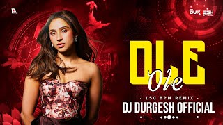 Ole Ole 150 BPM Remix  DJ DURGESH OFFICIAL [upl. by Asylem]