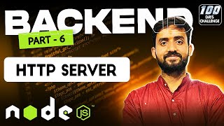 Building Http server in Node JS  Full Stack Web Development 2024 Day 82 of mernstack [upl. by Inava]