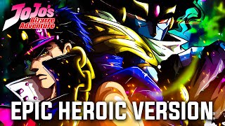 JJBA  Jotaro Theme  Epic Heroic Version [upl. by Mylan]