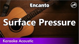 Encanto  Surface Pressure karaoke acoustic [upl. by Ifill]