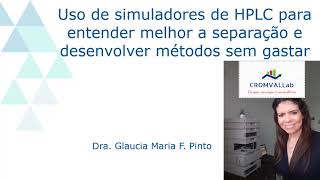 Você já usou simuladores de HPLC [upl. by Nawyt]