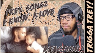 TREY EVOLVED  Trey Songz  I Know A Love  REACTION [upl. by Connors]