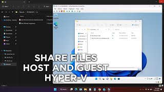 Share Files Between Host and Guest on Hyper V [upl. by Bonnee]