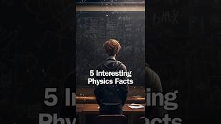 5 Interesting Science Facts  Phenomenal Physics Edition shorts [upl. by Tace382]