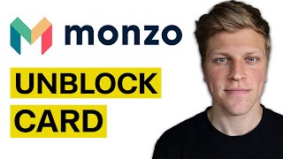 How To Unblock Your Monzo Card 2024 [upl. by Nitsed873]