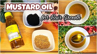 MUSTARD OIL for HAIR GROWTH  Mustard Oil Benefits for Hair [upl. by Ahsekyt]