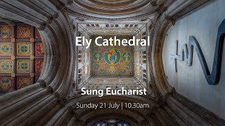 Sung Eucharist  21 July [upl. by Ketchum]