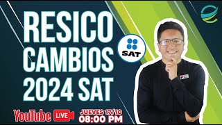 LIVE🔥RESICO CAMBIOS 2024 SAT  EXPULSADOS  ANUAL🔥 [upl. by Murdoch]