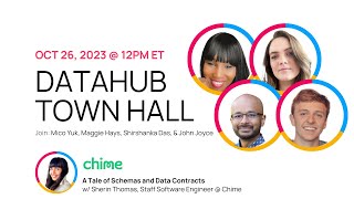 DataHub Town Hall Oct 2023  feat a case study from Chime [upl. by Oicnecserc776]