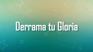 Karaoke Derrama tu Gloria  Barak  HD [upl. by Nylodnew324]