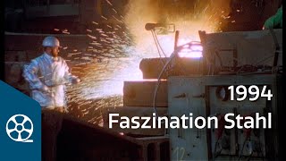 Faszination Stahl 1994  Der letzte Guss in der Henrichshütte  FILMSCHÄTZE [upl. by Chrisman]