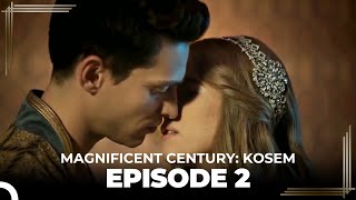 Magnificent Century  Kosem Episode 2 English Subtitle [upl. by Idnahr]