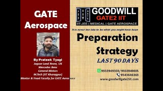 GATE Aerospace Engineering  Preparation strategy for last 90 days  GATE Aerospace lectures [upl. by Styles]