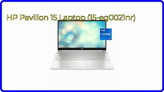 REVIEW 2024 HP Pavilion 15 Laptop 15eg0021nr ESSENTIAL details [upl. by Fromma]