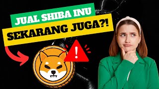 TARGET SUDAH TERCAPAI‼️ SAATNYA JUAL SHIBA INU⁉️ [upl. by Micki895]