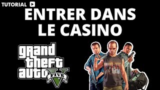 Comment entrer dans le casino GTA 5 [upl. by Assirek]