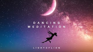 Dancing Meditation lightoflion [upl. by Hsirk843]