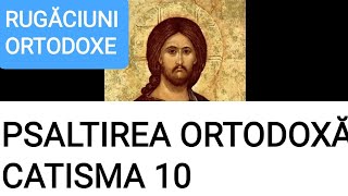 CATISMA 10 INTEGRALĂ  PSALTIREA ORTODOXĂ [upl. by Thatcher]